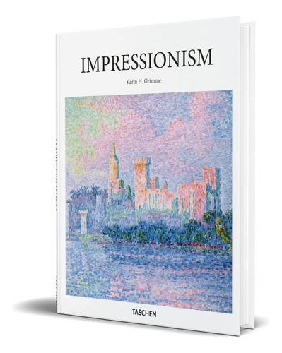 Impressionism, De Karin H. Grimme. Editorial Taschen, Tapa Dura En Inglés, 2017