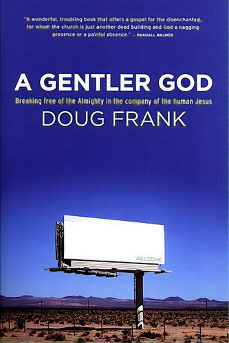 A Gentler God, De Frank, Doug. Editorial Albatross Books Pty Ltd, Tapa Blanda En Inglés