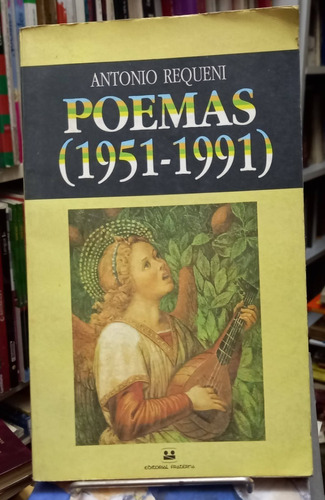 Poemas 1951 - 1991 Antonio Requeni Editorial Fraterna