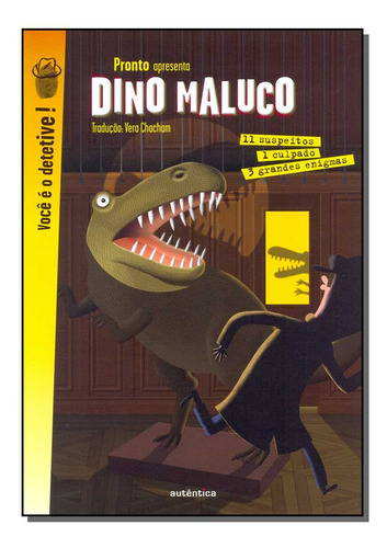 Libro Dino Maluco De Chacham Vera Autentica Editora