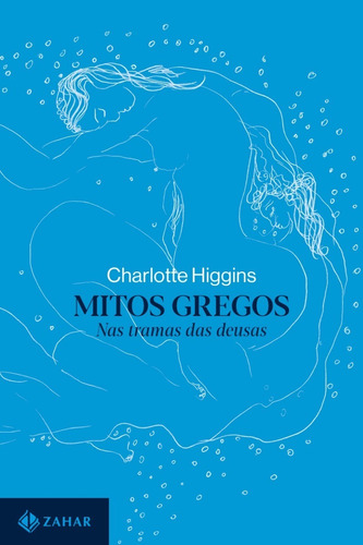 Livro Mitos Gregos : Nas Tramas Das Deusas