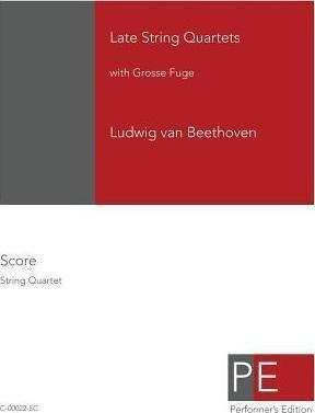 Late String Quartets With Grosse Fuge - Ludwig Van Beetho...