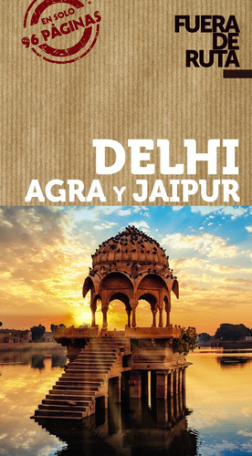 Delhi, Agra Y Jaipur - Anaya Touring;alba, Eva  - * 