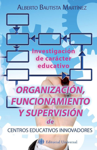 Libro: Organización, Funcionamiento Y Supervisión De Centros