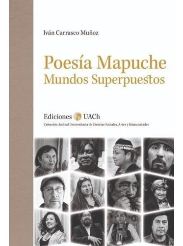 Imagen 1 de 1 de Poesía Mapuche. Mundos Superpuestos
