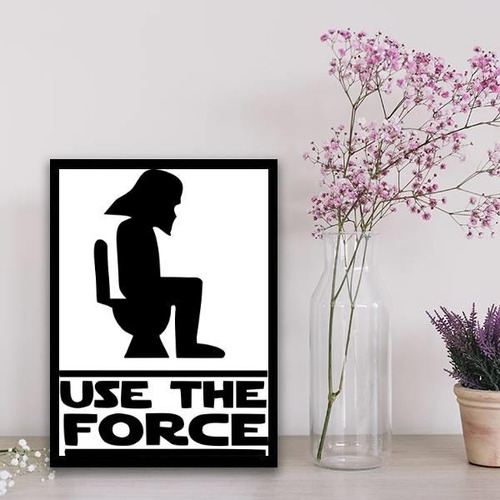 Quadro Banheiro Use The Force 33x24cm