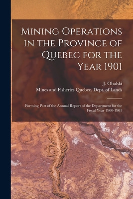 Libro Mining Operations In The Province Of Quebec For The...