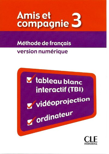 Amis Et Compagnie 3 - Ressources Pour Tbi (numerique)