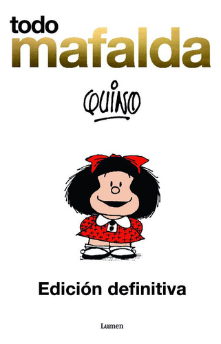 Todo Mafalda. Edición Definitiva