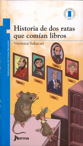 Historia De Dos Ratas Que Comian Libros - Veronica Sukaczer