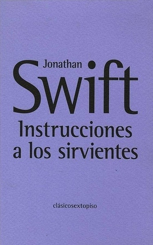 Instrucciones A Los Sirvientes - Swift Jonathan