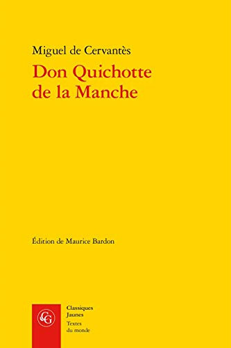 Don Quichotte De La Manche -textes Du Monde-