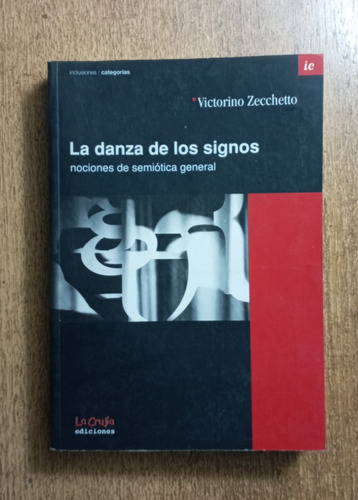 La  Danza De Los Signos / Victorino Zecchetto