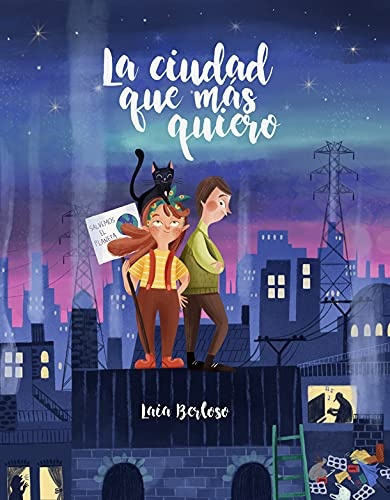 Ciudad Que Mas Quiero, La, De Laia  Berloso. Editorial La Galera, Tapa Blanda, Edición 1 En Español