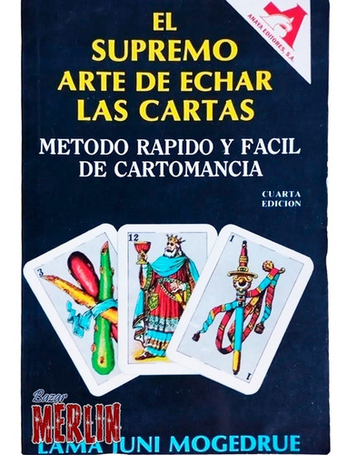 Supremo Arte De Echar Las Cartas Española Y Gitana