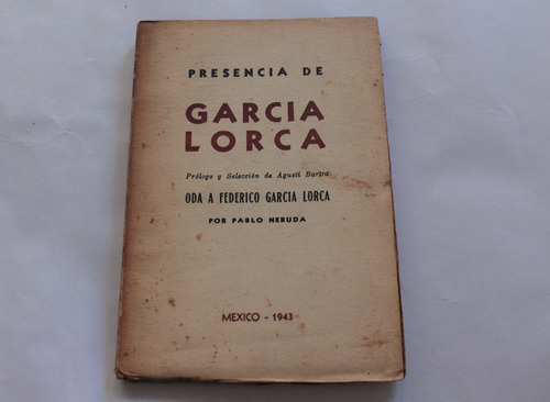 Presencia De García Lorca - Pablo Neruda. Recoleta Y Envíos