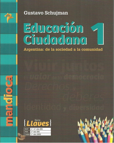 Imagen 1 de 1 de Educacion Ciudadana 1 - Serie Llaves + Codigo De Acceso A Ve