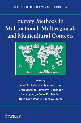 Survey Methods In Multinational, Multiregional, And Multicultural Contexts, De Janet A. Harkness. Editorial John Wiley Sons Ltd, Tapa Blanda En Inglés