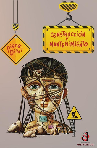 Construcción Y Mantenimiento, De Piero Dini. Editorial Deletreo Ediciones, Tapa Blanda En Español, 2023