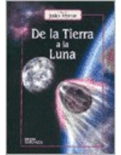 Libro:: De La Tierra A La Luna