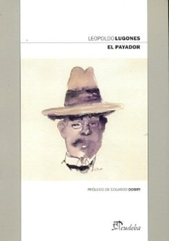 El Payador - Lugones, Leopoldo (papel)