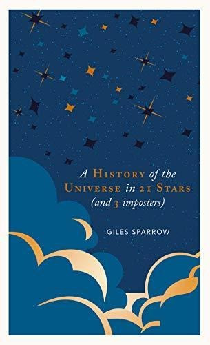 A History Of The Universe In 21 Stars (libro En Inglés)