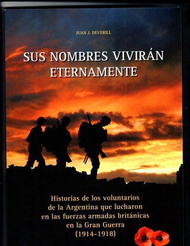 Sus Nombres Vivirán Eternamente, De Juan J Deverill. Editorial Grupo Abierto (g), Tapa Blanda En Español