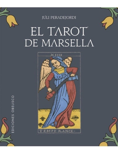 El Tarot De Marsella / Juli Peradejordi