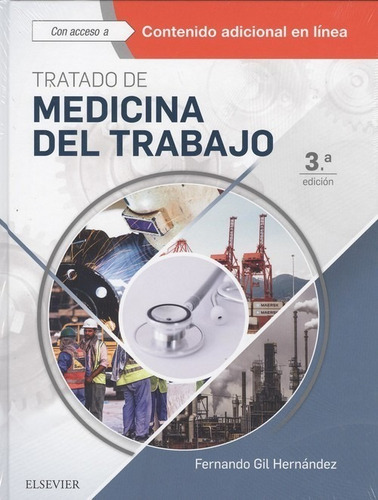 Gil Hernandez - Tratado De Medicina Del Trabajo - 3° Edición
