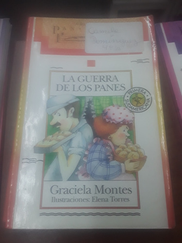 Graciela Montes - La Guerra De Los Panes - Pan Flauta 