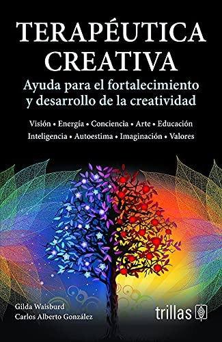 Terapeutica Creativa - Waisburd, Gonzalez