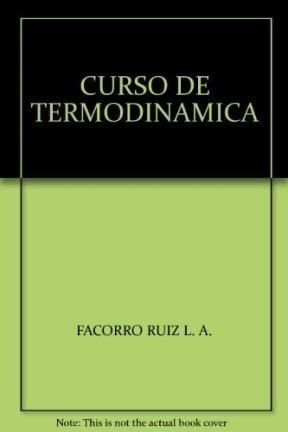Libro Curso De Termodinamica  15 Ed De L. A. Facorro Ruiz
