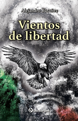 Vientos De Libertad: No, De Basáñez, Alejandro. Serie No, Vol. No. Editorial Lectorum, Tapa Blanda, Edición No En Español, 1