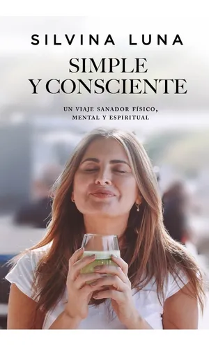 comprar Libro Simple Y Consciente - Silvina Luna - Vergara