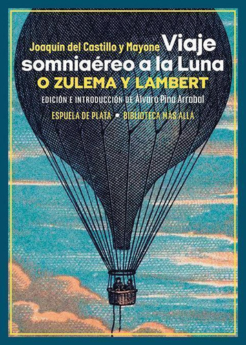 Libro: Viaje Somniaereo A La Luna O Zulema Y Lambert. Castil