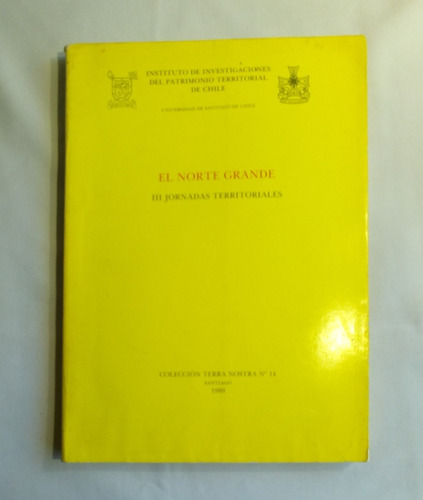 El Norte Grande. Iii Jornadas Territoriales. 