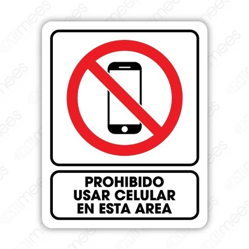 Señalamiento Prohibido Usar Celular  25x35 Seguridad