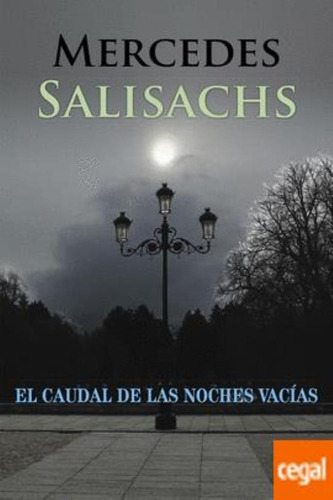 Caudal De Las Noches Vacias, El, De Salisachs, Mercedes. Editorial Martinez Roca, Tapa Tapa Blanda En Español