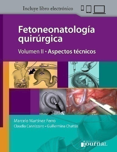 Fetoneonatología Quirúrgica - Vol. 2  - Aspectos Técnicos -