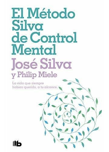 Libro El Metodo Silva De Control Mental