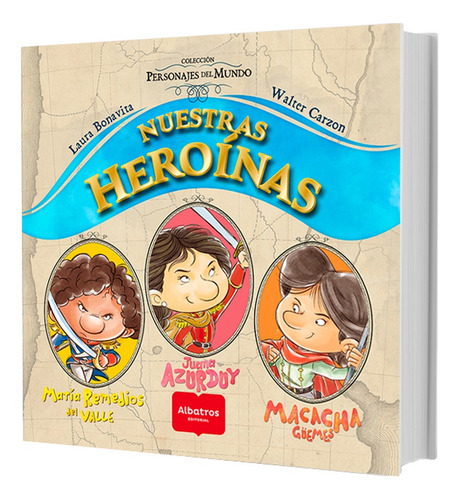 Nuestras Heroínas - Bonavita, Carzon