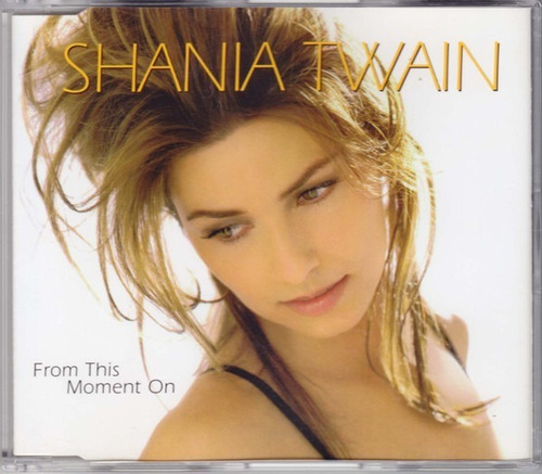 Single - Shania Twain - From This Moment On - Importado