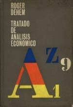 Tratado De Análisis Económico - Roger Dehem