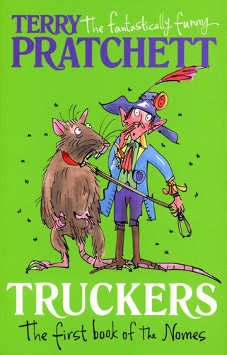 Truckers: The First Book Of The Nomes - Pratchett Terry