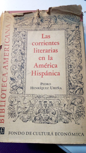 Las Corrientes Literarias En La America Hispanica Ureña