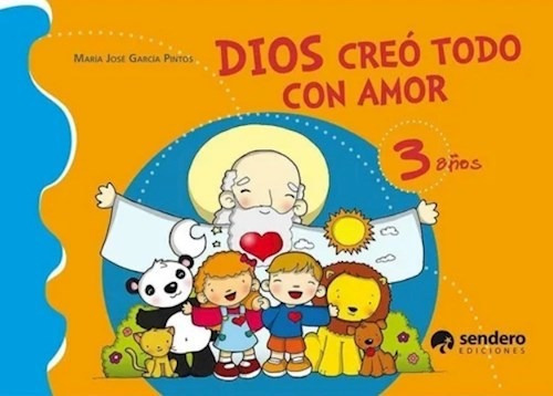 Dios Me Creo Con Amor 3, De Maria Jose Garcia Pintos. Editorial Stella, Tapa Blanda En Español