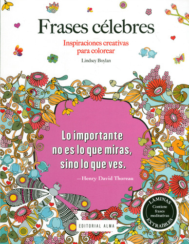 Frases Célebres Inspiraciones Creativas Para Colorear, de Alma. Alma Editorial, tapa blanda, edición 1 en español