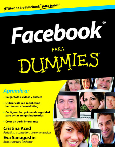 Facebook para Dummies, de Aced, Cristina. Serie Para dummies Editorial Ediciones CEAC México, tapa blanda en español, 2013