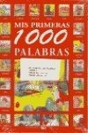 Mis Primeras 1000 Palabras : Sin Autor