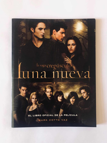 La Saga Crepúsculo: Luna Nueva El Libro Original